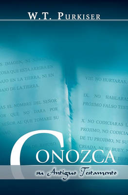 Conozca Su Antiguo Testamento (Spanish: Know Your Old Testament) (Paperback)