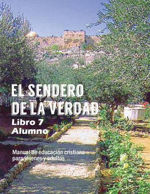 El Sendero de La Verdad, Libro 7 (Alumno) (Paperback)