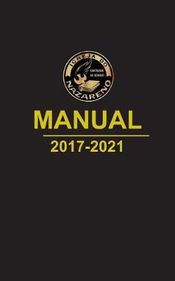 Manual Da Igreja Do Nazareno 2017-2021 (Portugu s Europeu) (Paperback)