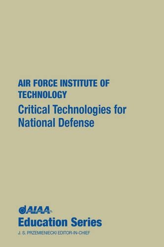 Critical Technologies for National Defense - AIAA Education Series (Hardback)