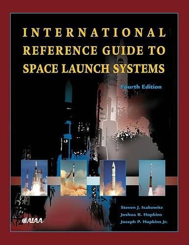 International Reference Guide to Space Launch Systems - Library of Flight (Paperback)