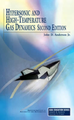 Hypersonic and High Temperature Gas Dynamics (Hardback)