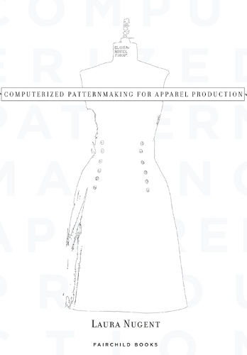 Computerized Patternmaking for Apparel Production (Paperback)