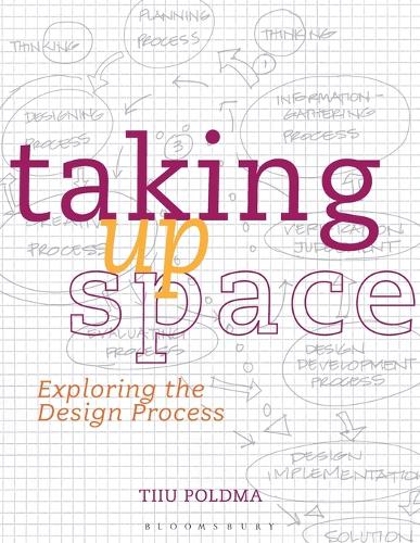 Taking Up Space: Exploring the Design Process (Paperback)