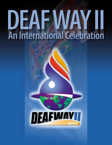 Deaf Way II: An International Celebration (Paperback)