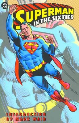 Superman In The Sixties TP (Paperback)