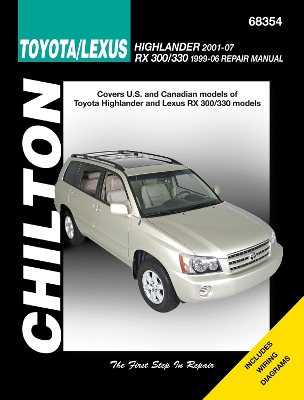 Toyota Highlander & Lexus Rx-330 99-07 (Chilton) (Paperback)