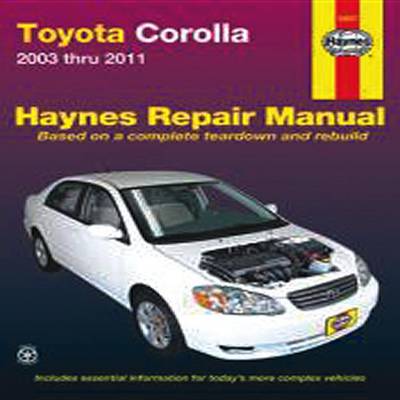 Toyota Corolla: 2003-2011 (Paperback)
