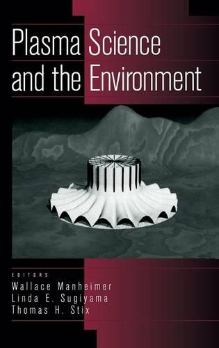 Plasma Science and the Environment (Hardback)