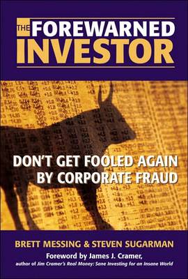 The Forewarned Investor: Beat the Market by Fraud-Proofing Your Profile (Paperback)