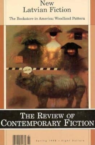 The The Review of Contemporary Fiction: New Latvian Fiction New Latvian Fiction v. 18-1 - Review of Contemporary Fiction 01 (Paperback)