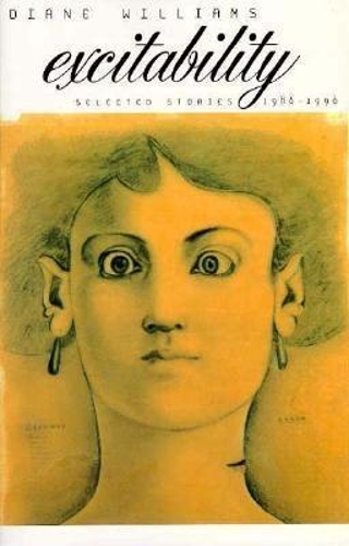 Excitability: Selected Stories (Paperback)