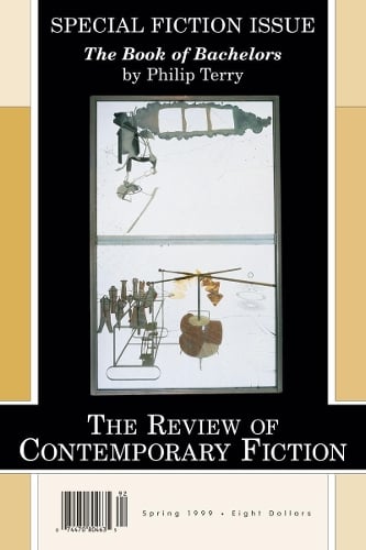The Review of Contemporary Fiction: "The Book of Bachelors" by Philip Terry (Paperback)