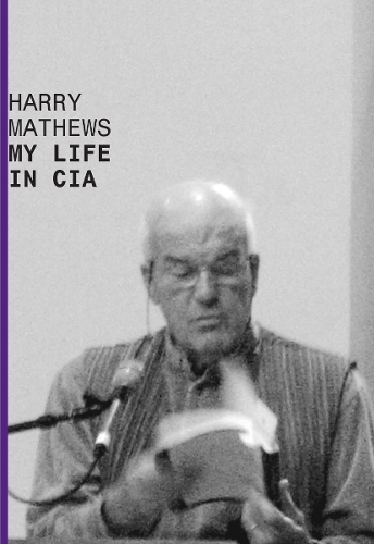 My Life in CIA: A Chronicle of 1973 - American Literature Series (Paperback)