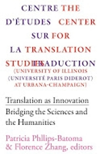 Translation as Innovation: Bridging the Sciences and the Humanities - Scholarly Series (Paperback)