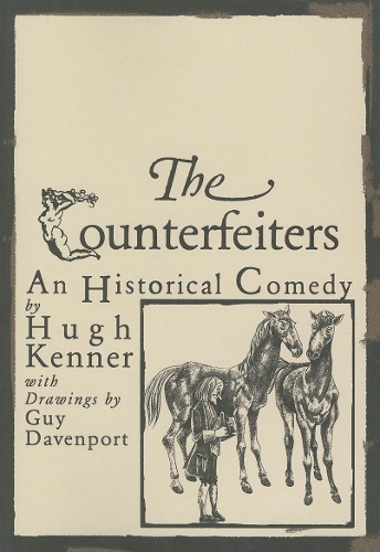 The Counterfeiters: An Historical Comedy - American Literature Series (Paperback)