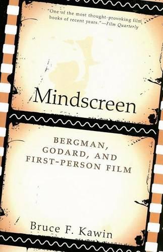 Mindscreen: Bergman, Godard, and First-person Film (Paperback)