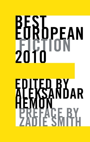 Best European Fiction 2010 - Best European Fiction (Paperback)
