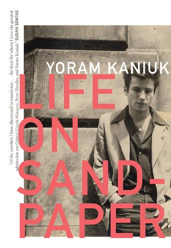 Life on Sandpaper - Hebrew Literature Series (Paperback)