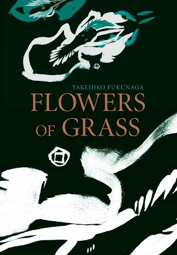 Flowers of Grass (Paperback)