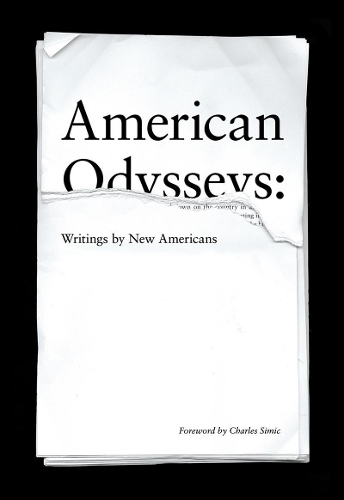 American Odysseys: Writings by New Americans (Hardback)