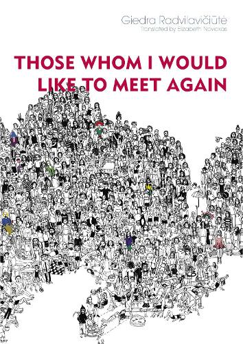Those Whom I Would Like to Meet Again (Paperback)