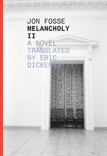 Melancholy II - Norwegian Literature Series (Paperback)