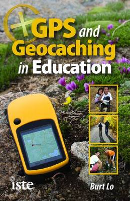 GPS and Geocaching in Education (Paperback)