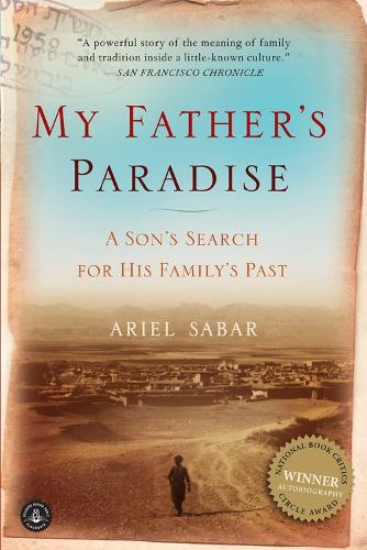 My Father's Paradise: A Son's Search for His Family's Past (Paperback)