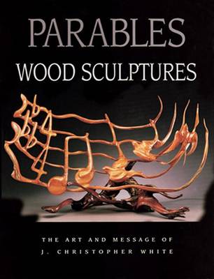 Parables: Wood Sculpture (Hardback)