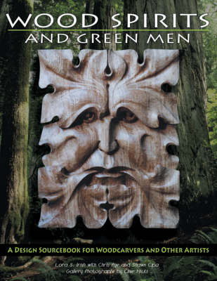 Wood Spirits and Green Men (Paperback)