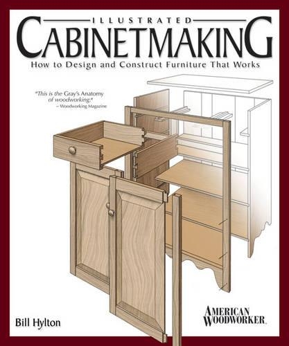 Illustrated Cabinetmaking - Bill Hylton