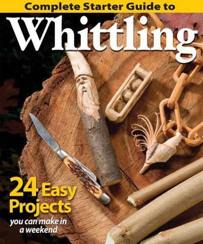 Whittling for Beginners and Kids: The New Whittling Book, Whittling  Projects and Patterns illustrated step by step, to Carve from Wood unique  Objects for your original Gifts (Carving Wood Collection): McDeere, Antony