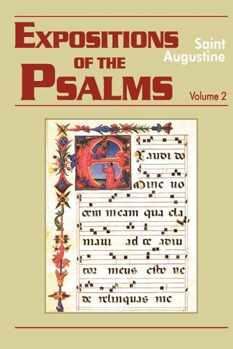 Expositions of the Psalms: 33-50 Volume 2, Part 16 - The Works of Saint Augustine, a Translation for the 21st Century: Part 3 - Sermons (Homilies) (Paperback)