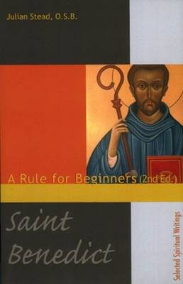 Saint Benedict: A Rule for Beginners (Paperback)
