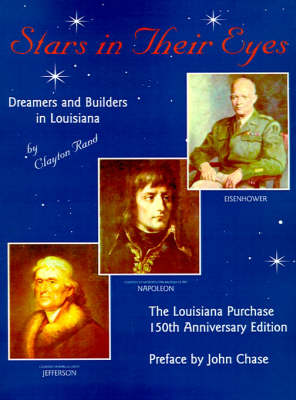 Stars in Their Eyes: Dreamers and Builders in Louisiana (Paperback)