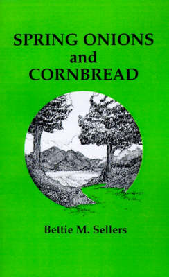 Spring Onions and Cornbread (Paperback)
