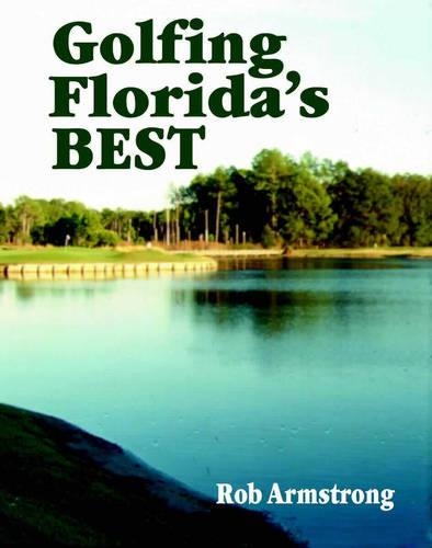 Golfing Florida's Best (Hardback)
