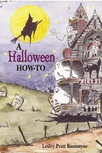 Halloween How-To, A: Costumes, Parties, Decorations, and Destinations (Paperback)
