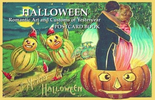 Halloween: Romantic Art and Customs of Yesteryear Postcard Book