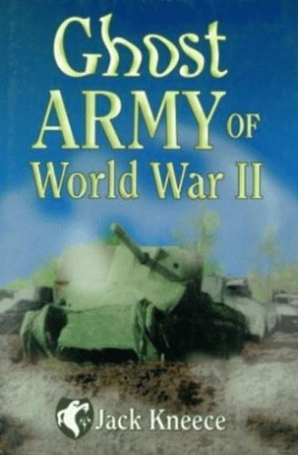Ghost Army of World War II (Hardback)
