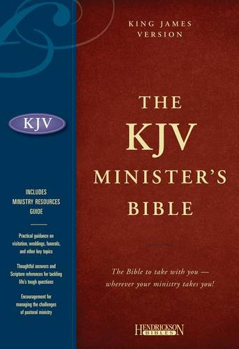 Minister's Bible-KJV: The Bible to Take with You--Wherever Your Ministry Takes You! (Hardback)