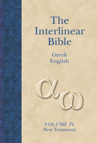 New Testament: Interlinear v. 4 (Hardback)