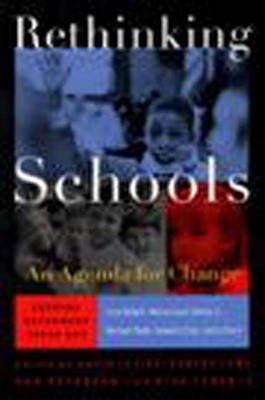 Rethinking Schools: A Collection from the Leading Journal of School Reform (Paperback)