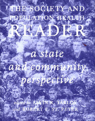 The The Society and Population Health Reader: Society And Population Health Reader, The: Vol 2 State and Community Perspective Vol. 2 (Hardback)