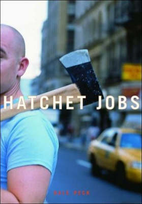 Hatchet Jobs: Writings on Contemporary Fiction (Hardback)