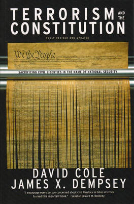 Terrorism And The Constitution: Sacrificing Civil Liberties in the Name of National Security (Paperback)
