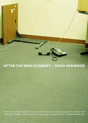 After The New Economy: The Binge... And the Hangover That Won't Go Away (Paperback)