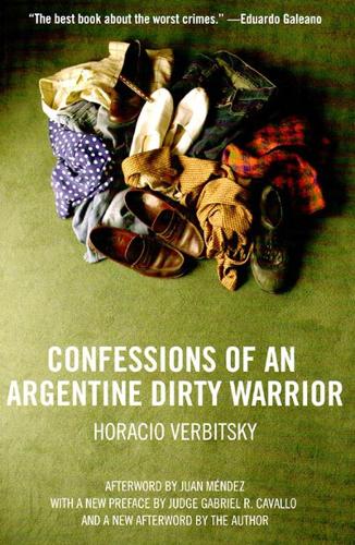 Confessions Of An Argentine Dirty Warrior (Paperback)