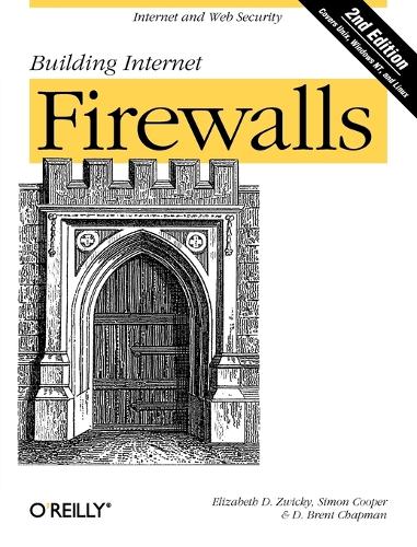 Building Internet Firewalls (Paperback)